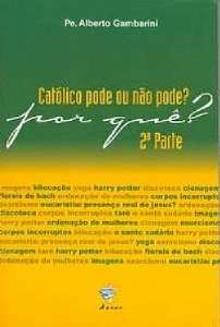 Livro   Catolico  pode  ou  não  pode Porque?  02